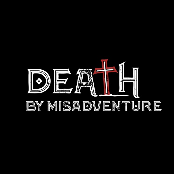 Death by Misadventure: True Paranormal Mystery Death by Misadventure: True Paranormal Mystery