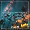 That Way