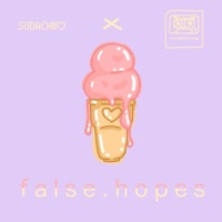 False.Hopes (feat. Sodachii) - Single - Cursedearvy.Jpeg