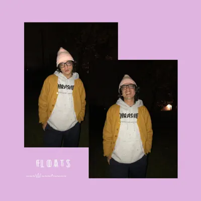 Listen to Not an Album by Floats