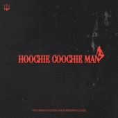 Hoochie Coochie Man (feat. North Mississippi Allstars) artwork