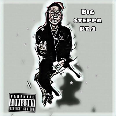 Big Steppa, Pt. 2 - Single