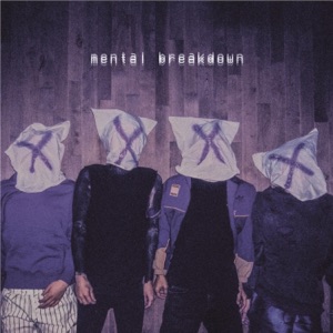 Mental Breakdown - Single
