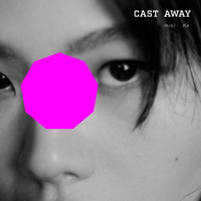 Cast Away - Single