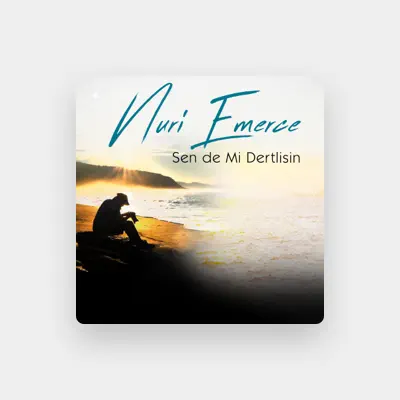 Listen to Nuri Emerce, watch music videos, read bio, see tour dates & more!