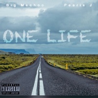 One Life (feat. Big Mechoo) - Single - Pearis J