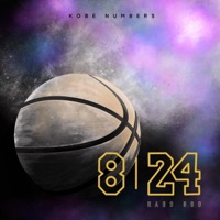 Kobe Numbers - Single - Rahs God
