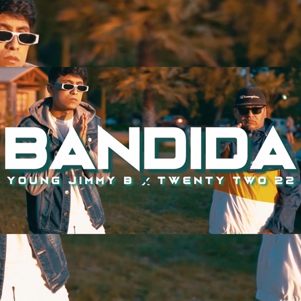 Bandida (feat. Twenty Two 22)