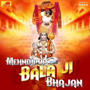 Mehndipur Bala Ji Bhajan