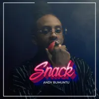 Snack — Andy Bumuntu