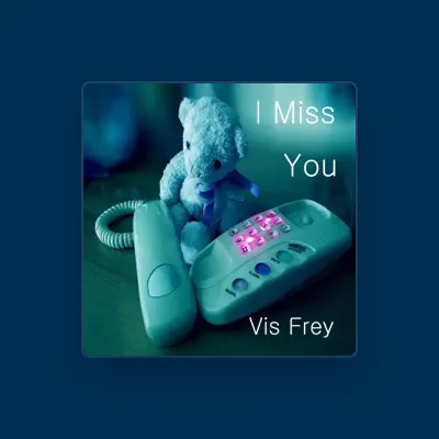 Listen to Vis Frey, watch music videos, read bio, see tour dates & more!