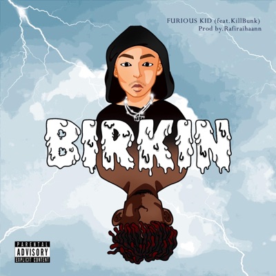 Birkin (feat. KillBunk & Rafiraihaann) - Single