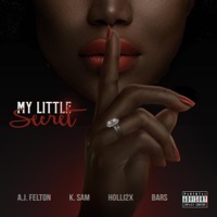 My Little Secret (feat. K. Sam, Bars & Holli2x) - Single - A.J. Felton