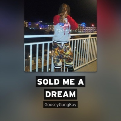 Sold Me A Dream - Single