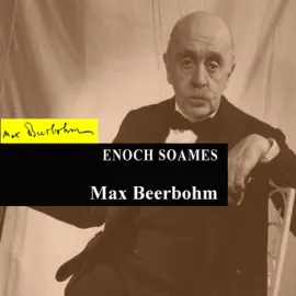 Enoch Soames (Unabridged)