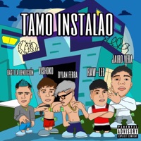Tamo Instalao (feat. Raw Lee, Jairo Vera & Basti La Bendición) - Single - Dylan Ferra