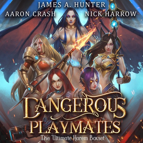 Dangerous Playmates: The Ultimate Harem Boxset (Unabridged) cover