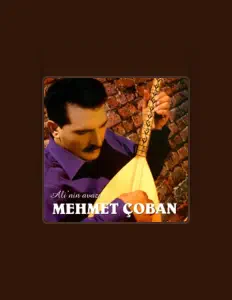 Escucha a Mehmet Çoban, mira videos musicales, lee su biografía, consulta las fechas de las gira y más.