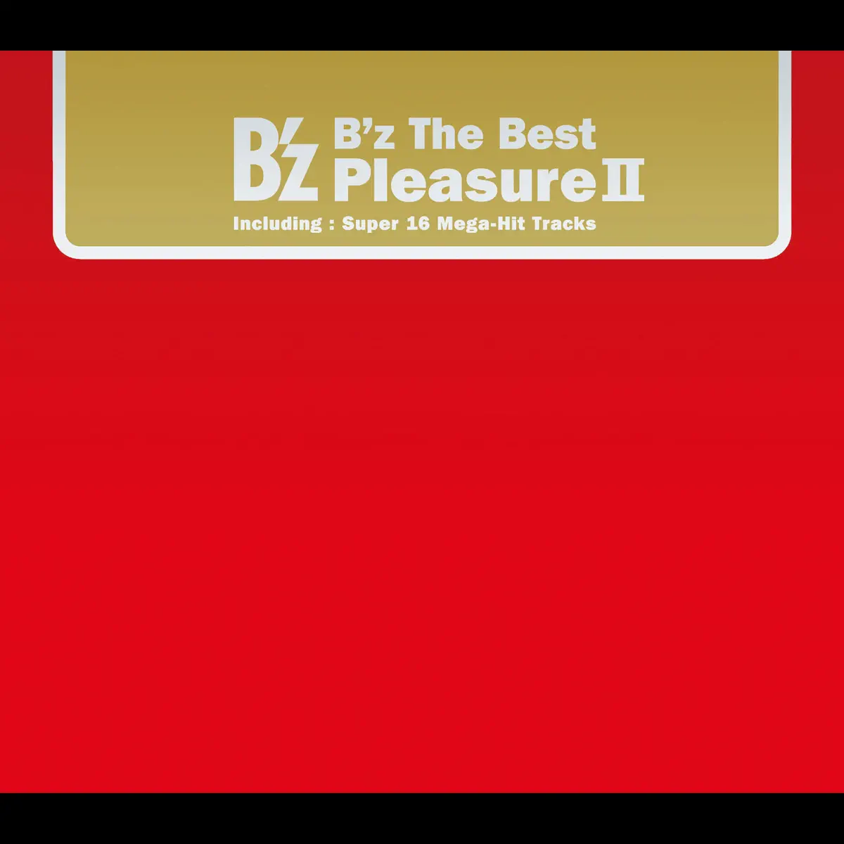 B'z - B'z The Best 「Pleasure II」 (2005) [iTunes Plus AAC M4A]-新房子