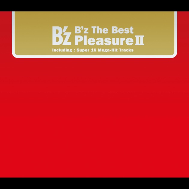 B'z The Best Pleasure II 楽譜 B'z the best pleasure official