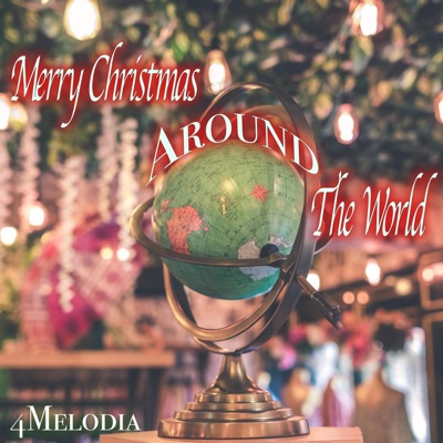 Merry Christmas Around the World (feat. London Elixir, Dalicia La Fleur & Mattie B) - Single