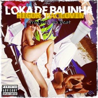 Loka de Balinha - Single - Higor Maclovin