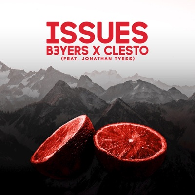 Issues (feat. Jonathan Tyess) - Single