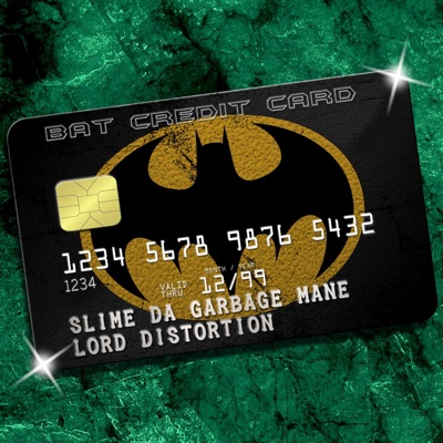 Bat Credit Card (feat. Lord Distortion) - Single