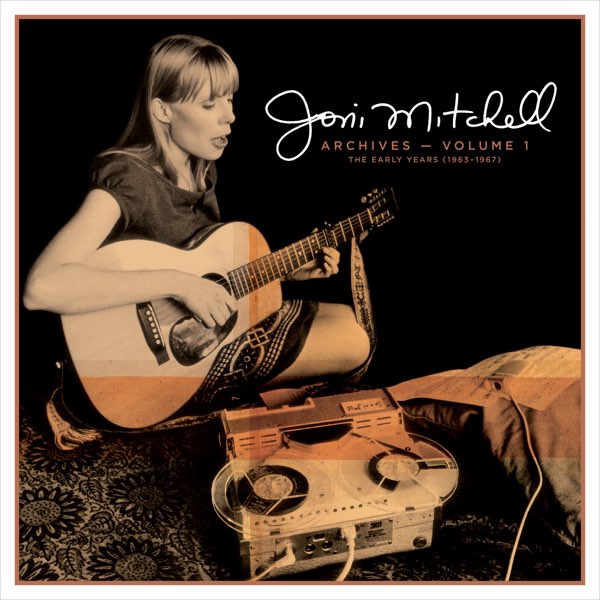 Archives, Vol. 1: The Early Years (1963-1967) - Album by