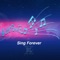 Sing Forever - XEL lyrics