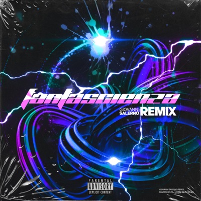 Fantascienza (feat. Logos & Mojo) [Remix] [Giovanni Salerno Remix] - Single