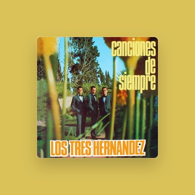 Listen to Los Tres Hernández, watch music videos, read bio, see tour dates & more!