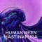 Vana - Human Been lyrics