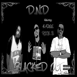 Always Talking Dirty (feat. Rick B & K-Dee) D.N.D
