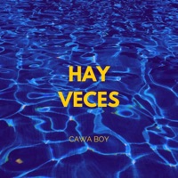 Hay Veces - Single - El Cawa