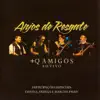 Amigos pela Fé (Ao Vivo)