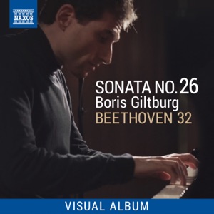 Beethoven 32: Piano Sonata No. 26 (Visual Album)