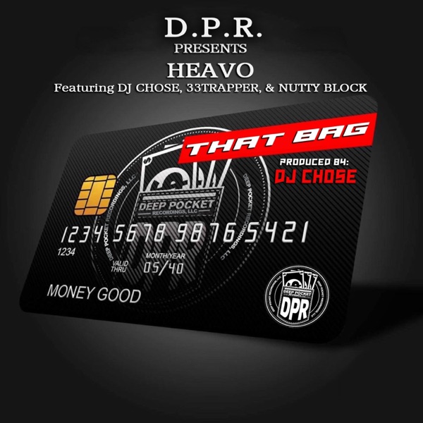 That Bag (feat. DJ Chose, 33trapper & Nutty Block)