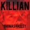 Killian - Thomas Hadley lyrics