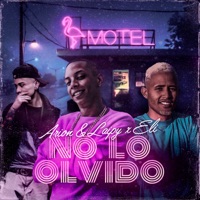 No Lo Olvido (feat. Eli) - Single - Laipy & Arion