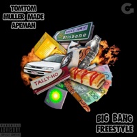 Big Bang Freestyle (feat. Tomtom & Muller Made) - Single - Apeman