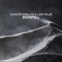 Snowfall - Single - Doorstep Rebellion & Larry Rouse