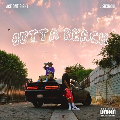 Outta Reach (feat. Ace One Eight) - Single