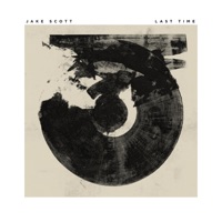 Last Time - Single - Jake Scott