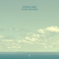 Clouds and Waves - Ecovillage