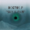 Sky Is Pain - Single