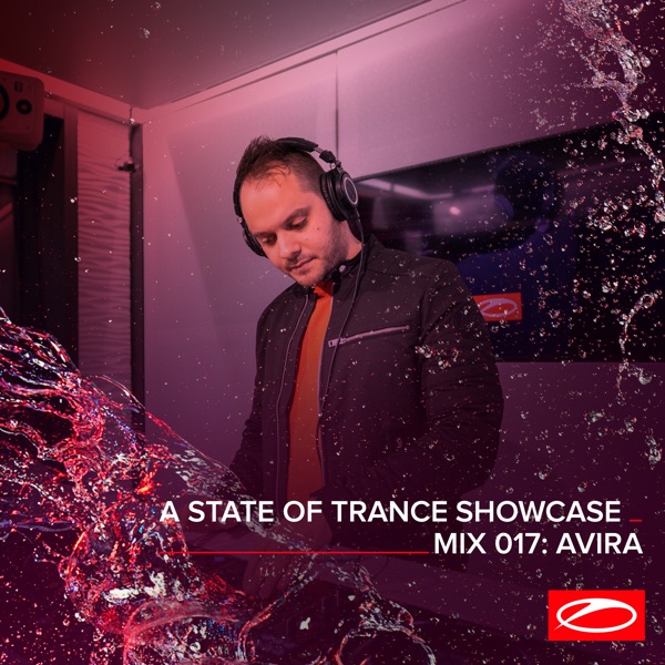 A State of Trance Showcase - Mix 017: Avira (DJ Mix) - EP
