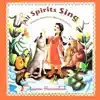 All Spirits Sing