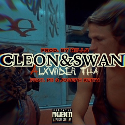 Cleon & Swan (feat. Pi! & Joseph Keith) - Single