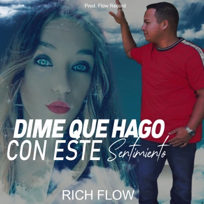 Dime Qué Hago Con Este Sentimiento - Single